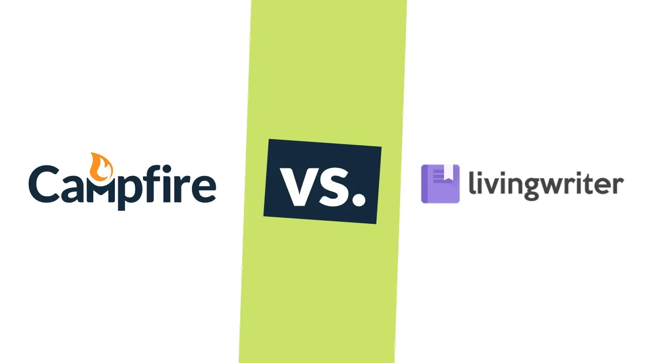 Campfire vs. LivingWriter: Which is Better for You?