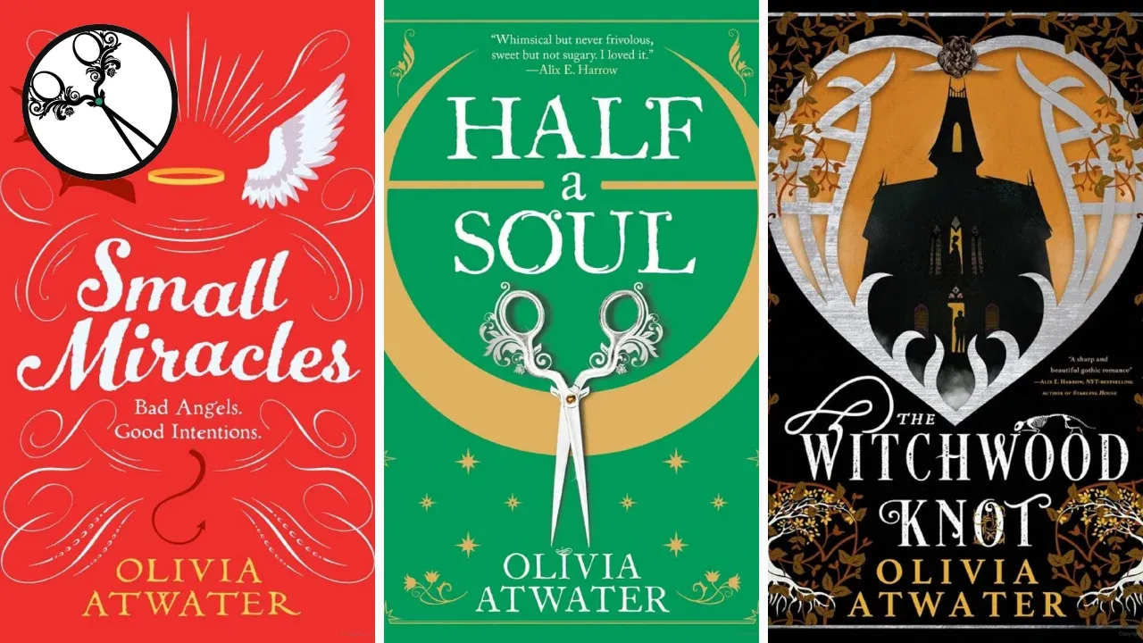 A selection of Olivia Atwater's books: Small Miracle, Half a Soul, and The Witchwood Knot.